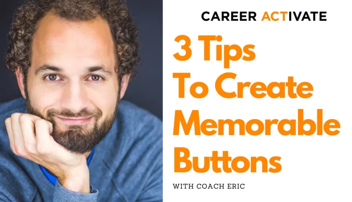 3 Tips For Creating Memorable Buttons