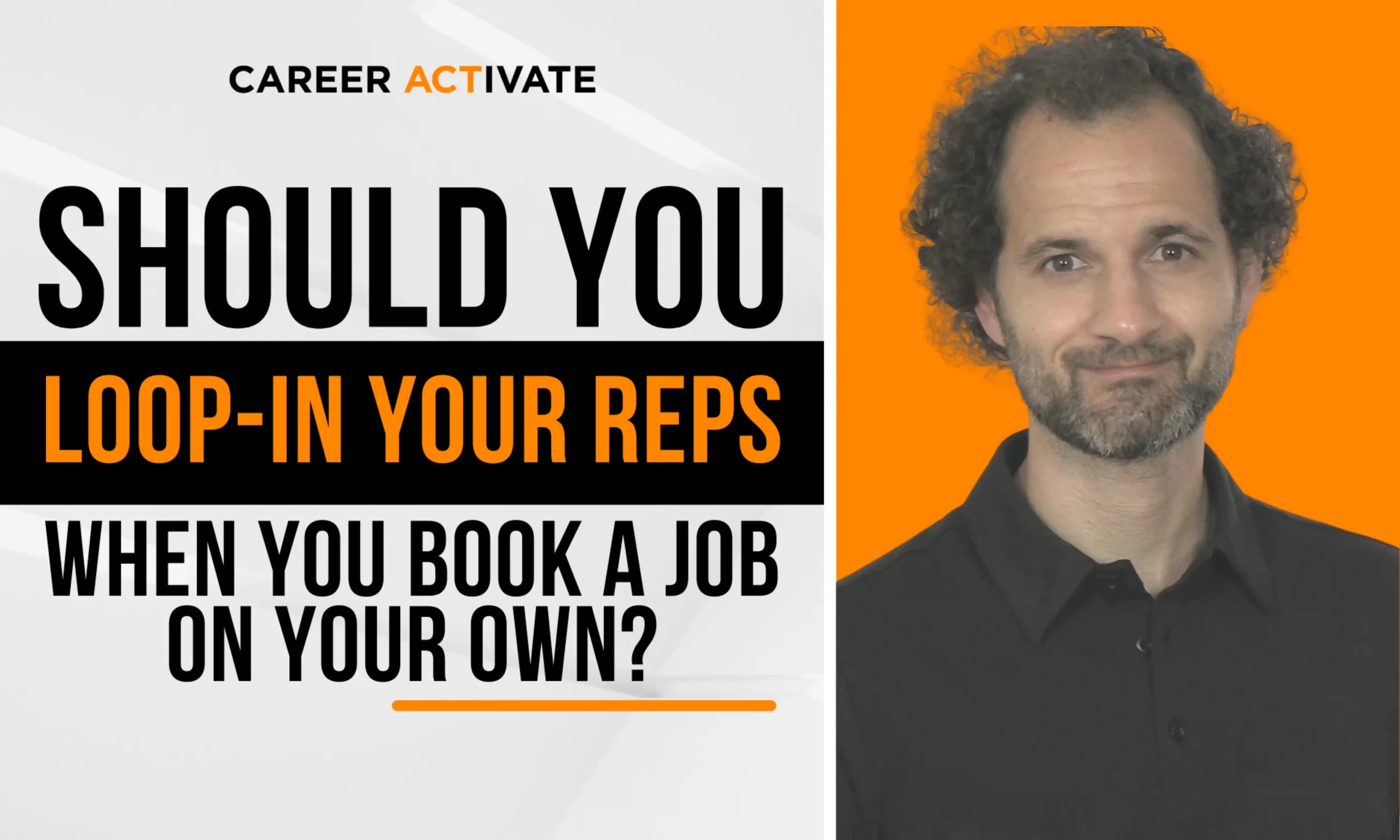 Should You Loop In Your Reps When You Book A Job On Your Own?