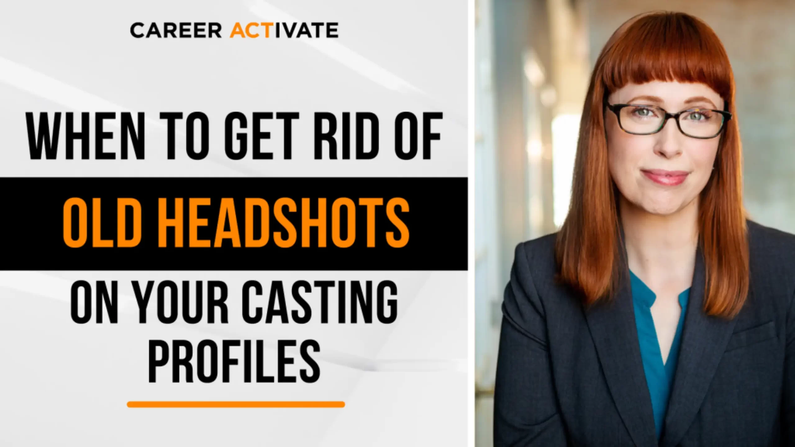 When To Get Rid of Old Headshots