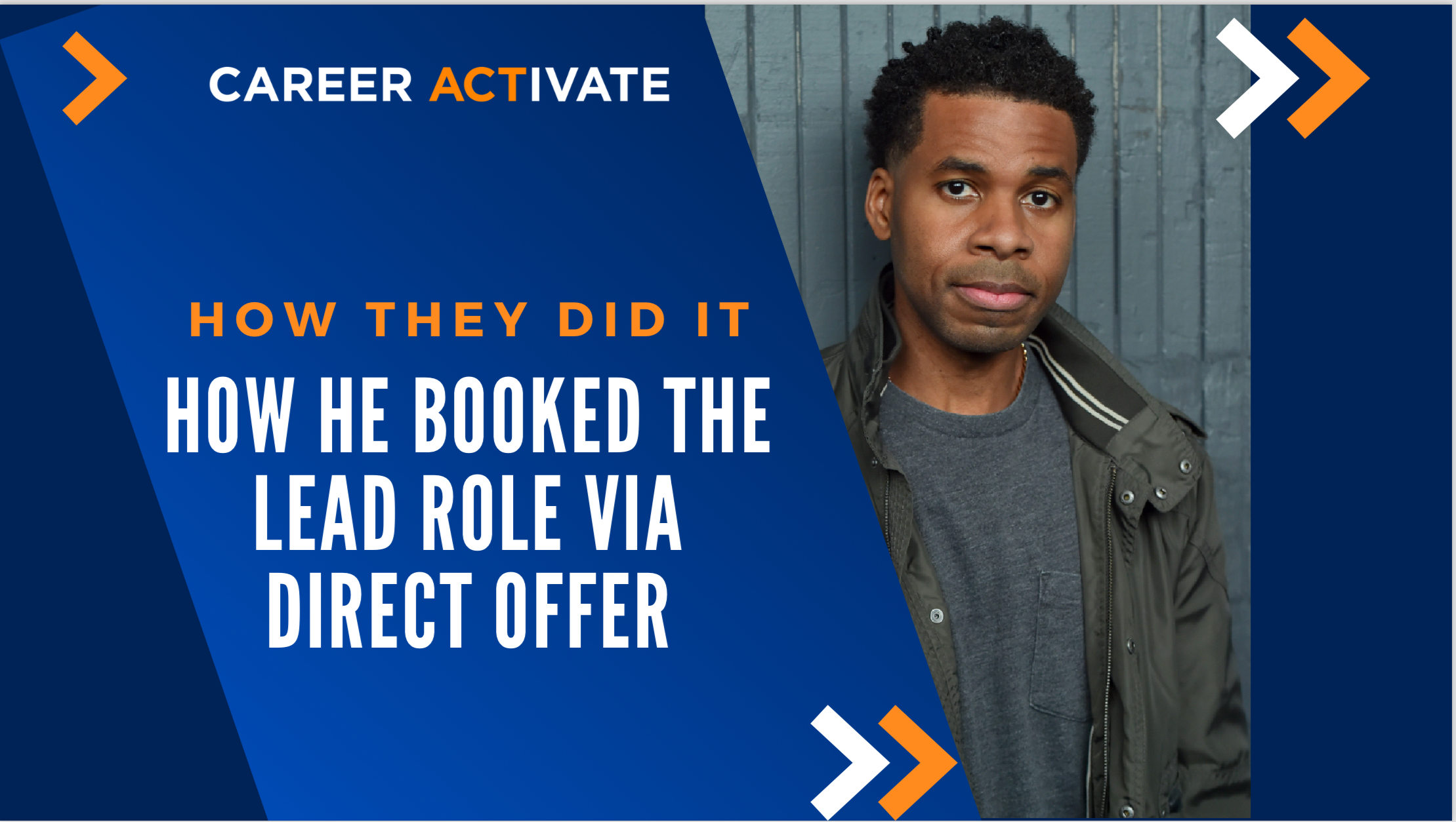 Booked The Lead Role via Direct Offer: “How They Did It” with Elite Client Larvell Hood